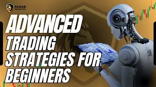 Advanced Trading Strategies for Beginners || Rabab Markets  #rababmarkets