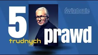 5 BRUTALNIE BOLESNYCH PRAWD o życiu, kt&oacute;re zmienią Twoje myślenie || Jarek Guc ŚWIADOMIE