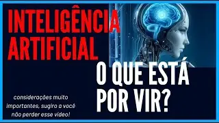 INTELIGÊNCIA ARTIFICIAL - OS ESTUDOS E MODELOS MAIS RECENTES REVELADO AS CLARAS!