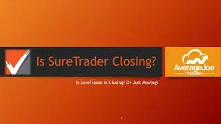 Is SureTrader Closing?  Or just moving?