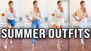 SUMMER OUTFITS TO WEAR IN 2020! *Casual & Dressy lookbook*