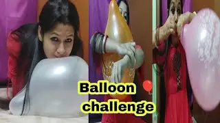 🔥Balloon's🎈 challenge🔥swelling  & cracking @sandismitavlogs5506 #balloon