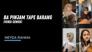 Ba Pinjam Tape Barang di Tiktok Versi Cewek