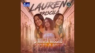 Minha Missão é Grande
