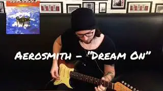 Aerosmith - &ldquo;Dream on&rdquo; (GUITAR cover by Daniel Ave)