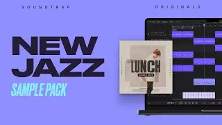 New Jazz Sample Pack | Inspired by Kyra, Kairo Keyz | Soundtrap Originals Lunch