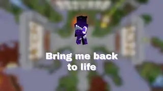 Bring me back to life - Bedwars Montage