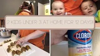 QUARANTINE VLOG | 12 days with 2 under 3! | How to Freeze Potatoes | Kaitlin Gates