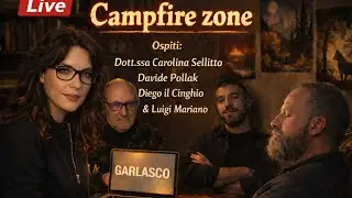 CAMPFIRE ZONE: GARLASCO