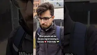 Regret moving to Canada 🇨🇦 from India 🇮🇳 | Immigrant in Canada #canada #india