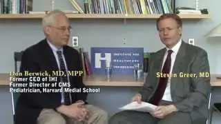 Don Berwick MD discusses changing Medicare from fee for service to bundled payments
