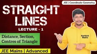 Straight Lines Lecture 1 in Tamil | JEE Coordinate Geometry | Mains & Advanced