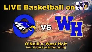 O'Neill High School v. West Holt High School LIVE Basketball