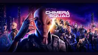 XCOM Chimera Squad - Investigating The Progeny Part 1