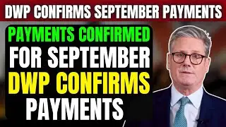 DWP Confirms September 12th Payments for Pensioners &ndash; Full Details Inside