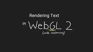 WebGL Text Rendering (Tutorial On Instancing)