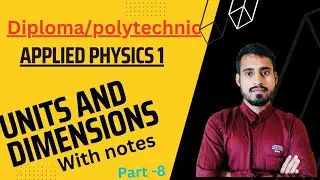 units and dimensions | applied physics 1 | Diploma/polytechnic | part 8