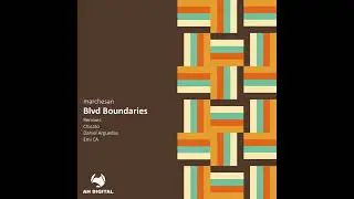 marchesan - Blvd Boundaries (Daniel Arguedas Remix)