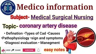 coronary artery disease Notes| Definition | types of cad | pathophysiology | sign and symptoms