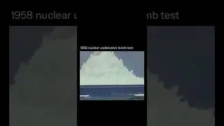 1958, U.S. detonated a Mark 7 nuclear bomb underwater.    #viral #short #nuclearprogram #trend