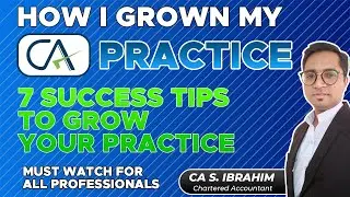 7 Proven Strategies to Grow Your CA Practice - Success Tips in Hindi