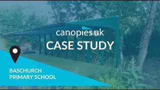 Baschurch Primary School | Playground Canopy Case Study | Canopies UK