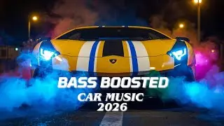 Car Music 2026 🎵 Best EDM Bounce Remix 2026 🔥 Popular Songs, Bass Car Music Mix, Electro House