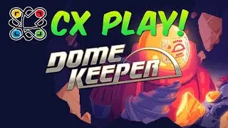 CX Play! - Dome Keeper en Xbox Game Pass - No commentary