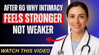 After 60 Why Intimacy Feels Stronger, Not Weaker  Dr Jennifer berman