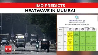 Mumbai: Five days heatwave alert issued by IMD amid soaring temperature