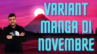 Lucca Comics Variant Manga di Novembre - in attesa del Lucca Comics 2023 #anime #manga #luccacomics
