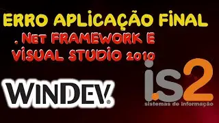 Erro Aplicativo Windev .Net Framework e Visual Studio 2010 &ndash; Tutorial Windev