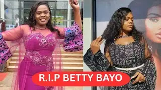 BREAKING SAD NEWS:GOSPEL MUSICIAN BETTY BAYO HAS PASSED AWAY!!! RIP!!