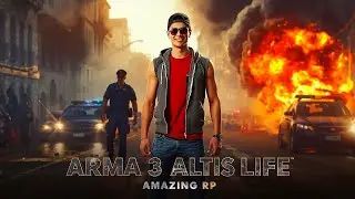 Arma 3 Amazing RP — РАЗБОРКИ в ALTIS LIFE