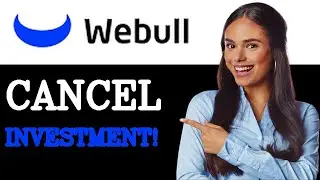 How To Cancel Recurring Investment On Webull (2025)
