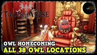 Все локации сов в Tales of Arise &mdash; Трофей &laquo;Возвращение совы&raquo; / Руководство по достижениям