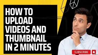 How to upload a video and set thumbnail to a video less than 2 minutes||2022||video||thumbnail