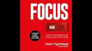 Focus AAN/UIT: Dicht de 4 concentratielekken en krijg meer gedaan in een wereld vol afleiding