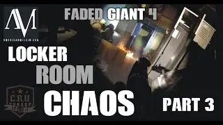 American Milsim AMS OP Faded Giant 4 Series Part 3 ✪ Locker Room  Chaos ✪