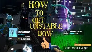 How to get the new Unstable Bow