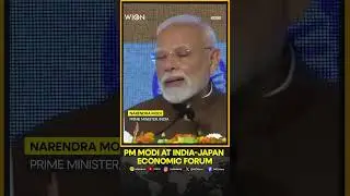 PM Modi In Japan: PM Modi Addresses The India-Japan Economic Forum | WION Shorts