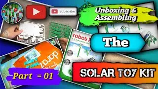 🍃🍃SOLAR KIT TOY🍃🍃 | Unboxing & Assembling | Part 1 | 💫Abdullah & Mishal💫