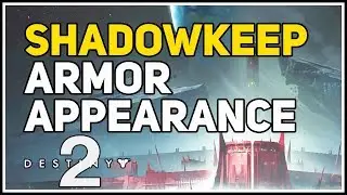 How to change Armor Appearance Shadowkeep Destiny 2