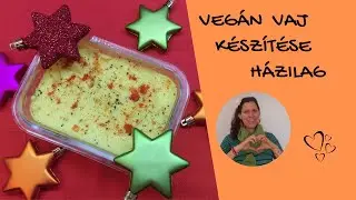 Vegán Vaj Egyszerű Készítése: Olcsó és Gyors Otthoni Recept
