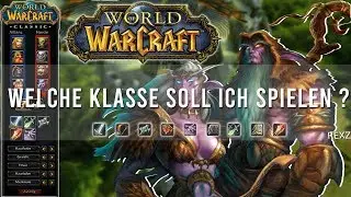 World of Warcraft Classic - Welche Klasse soll ich spielen? (Alle Klassen im Vergleich)