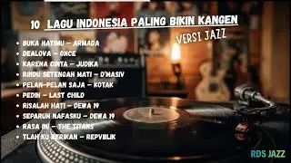 10 Lagu Indonesia Paling Bikin Kangen versi jazz