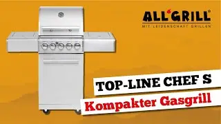Platzsparender Gasgrill f&uuml;r jeden Balkon | ALL'GRILL Top-Line CHEF S Steakzone&reg;