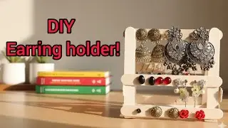 DIY Craft Earring holder/organizer|wast |Ice-cream stick Earing organizer making at home. Easy craft