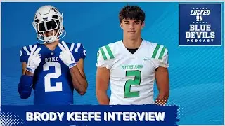 Brody Keefe Interview - Class of 2026 Duke WR Commit | Duke Blue Devils Podcast
