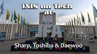 IFA 2025 - Sharp, Toshiba & Daewoo!